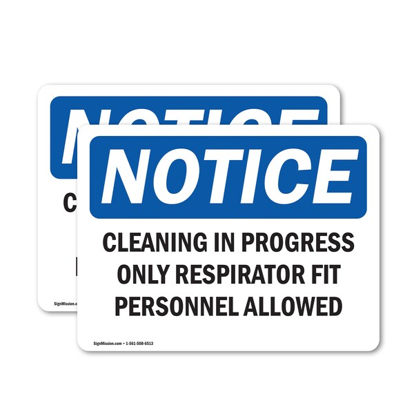 Signmission Cleaning In Progress Only Respirator Fit, Vinyl Decal, 12 in x 18 in OS-2PACK-NS-D-1218-L-10646 - main